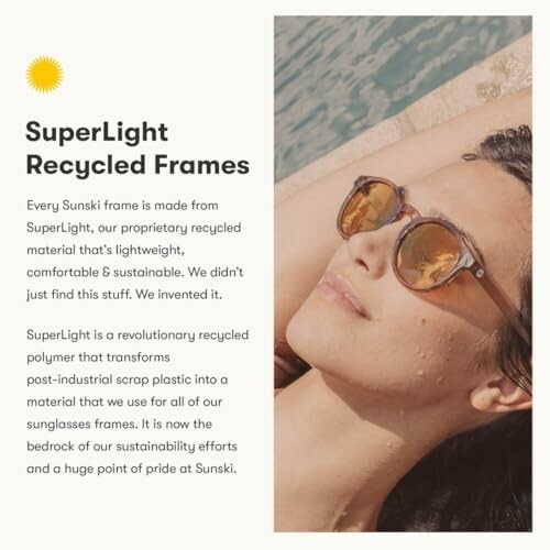 Person wearing sunglasses, promoting SuperLight recycled frames.